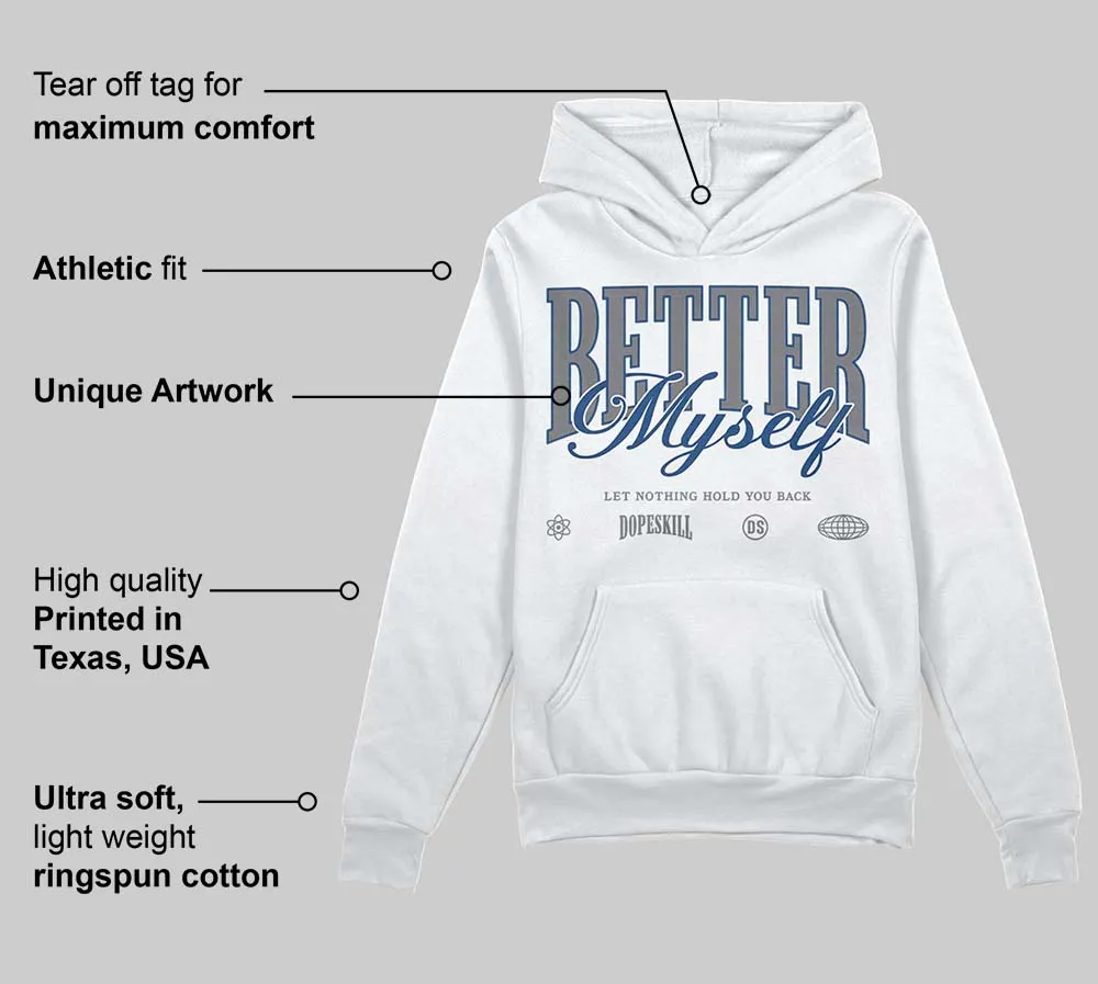 Flint Grey 9s DopeSkill Hoodie Sweatshirt Better Myself Graphic sold by DopeSkill product image thumbnail 3