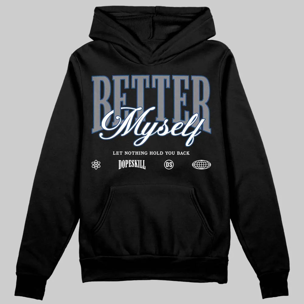 Flint Grey 9s DopeSkill Hoodie Sweatshirt Better Myself Graphic sold by DopeSkill product image thumbnail 2