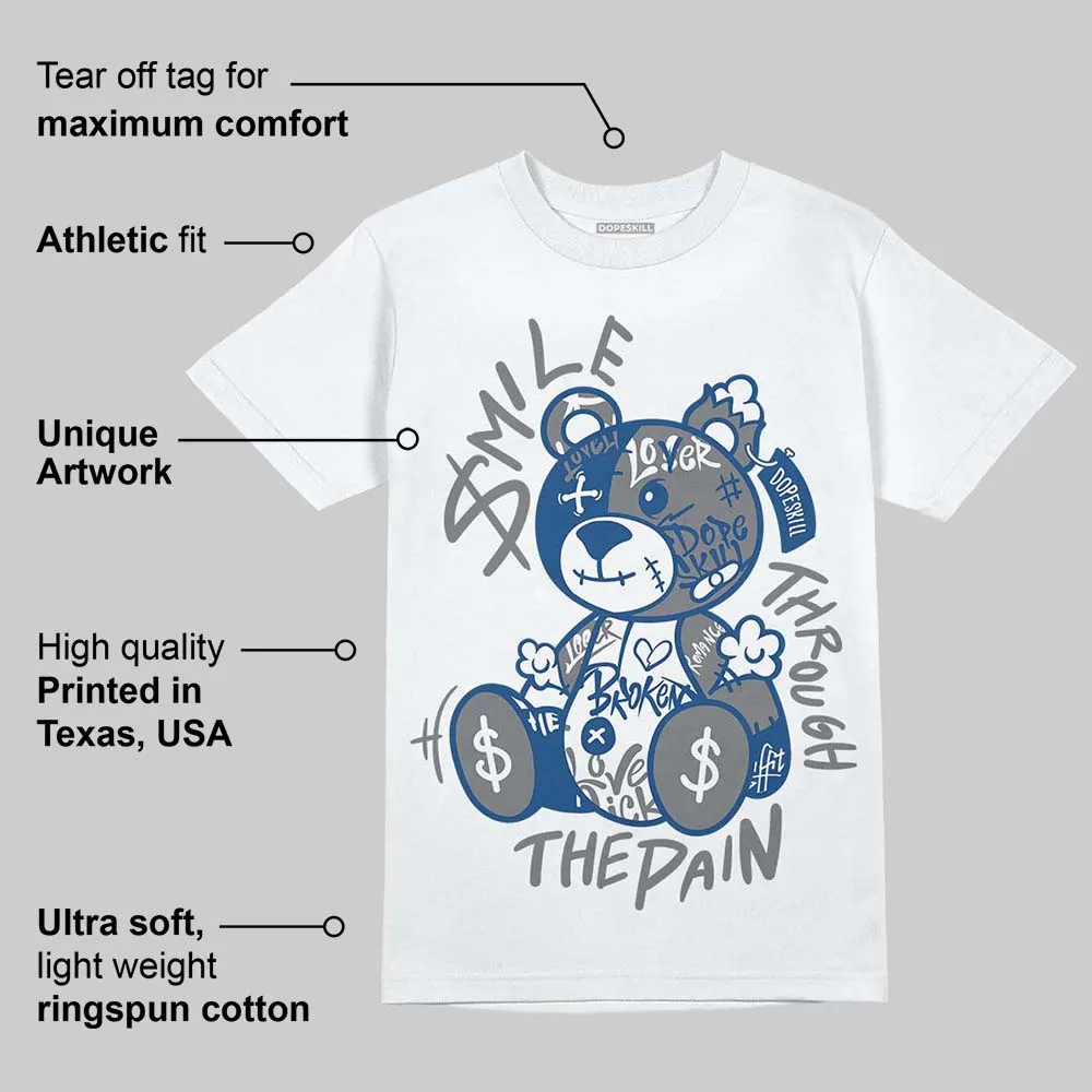 Flint Grey 9s DopeSkill T-Shirt Smile Through The Pain Graphic sold by DopeSkill product image thumbnail 3