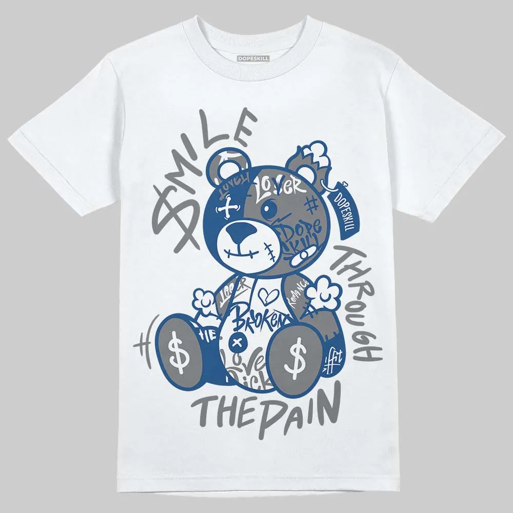 Flint Grey 9s DopeSkill T-Shirt Smile Through The Pain Graphic sold by DopeSkill