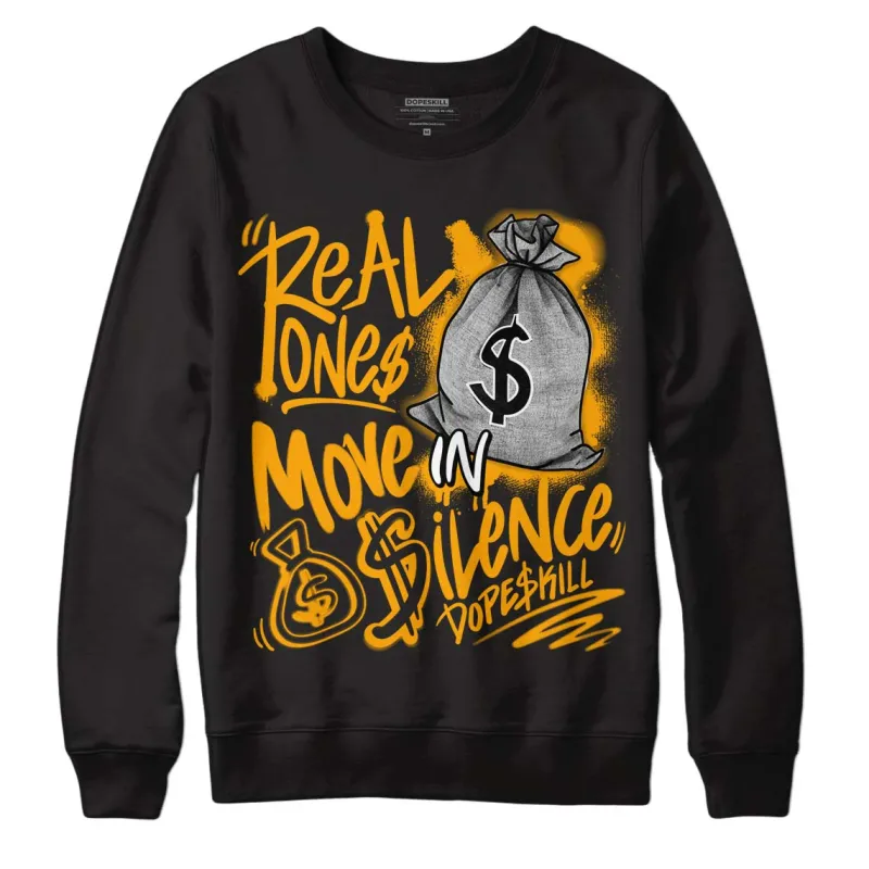 Black Taxi 12s DopeSkill Sweatshirt Real Ones Move In Silence Graphic sold by DopeSkill
