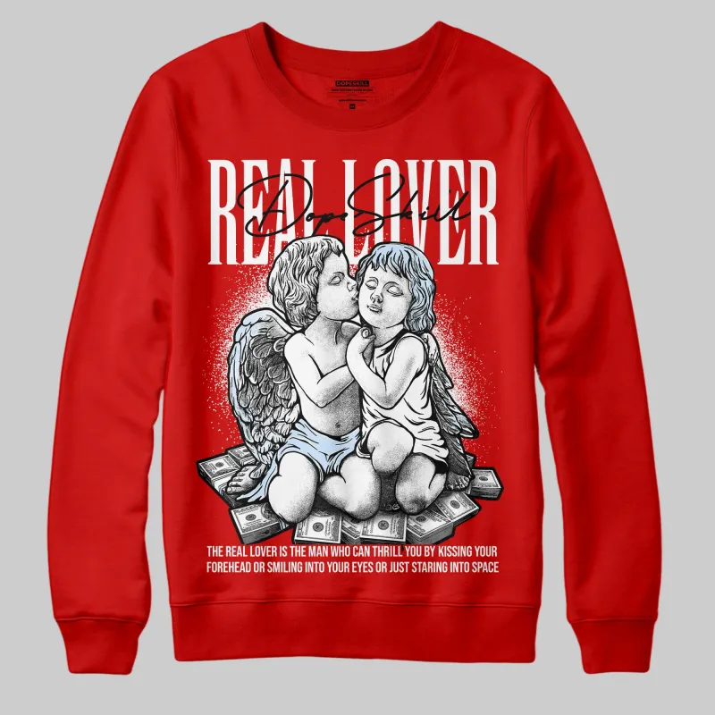 Cherry 11s DopeSkill Varsity Red Sweatshirt Real Lover Graphic made by DopeSkill