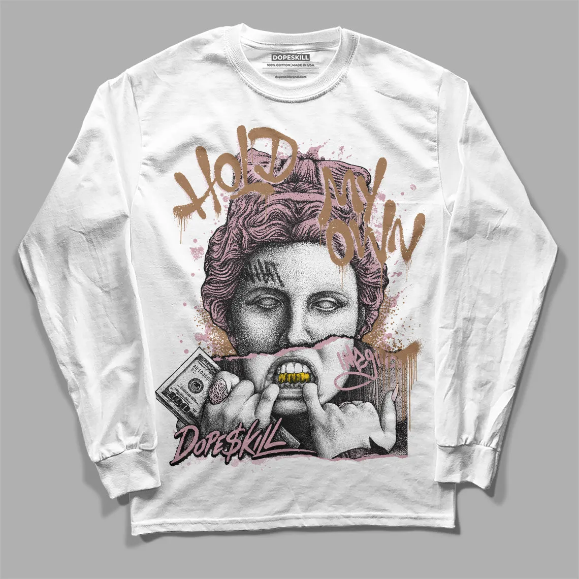 Dunk Low Teddy Bear Pink DopeSkill Long Sleeve T-Shirt Hold My Own Graphic sold by DopeSkill