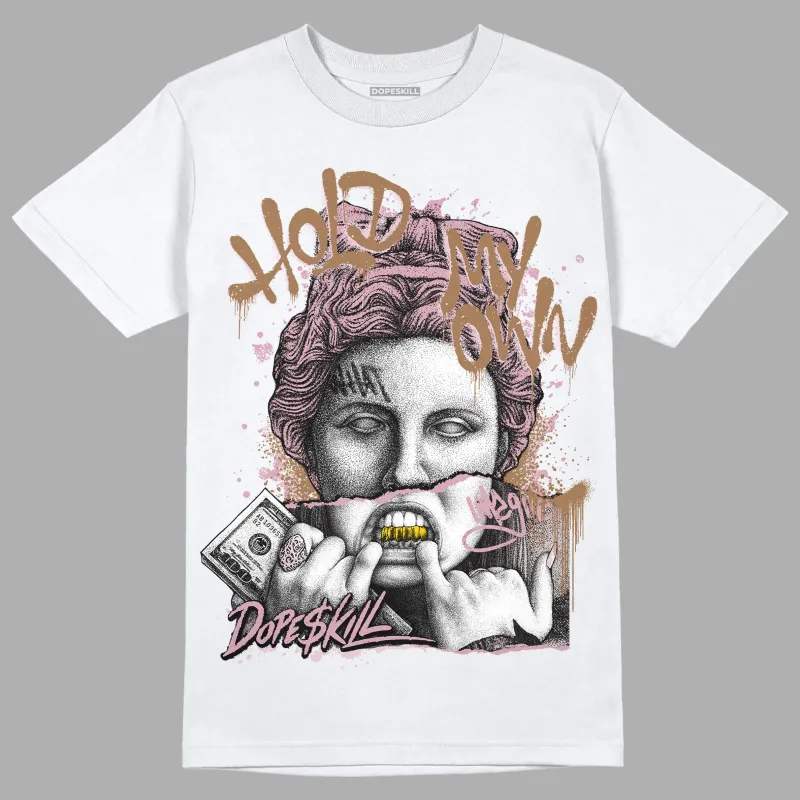 Dunk Low Teddy Bear Pink DopeSkill T-Shirt Hold My Own Graphic sold by DopeSkill