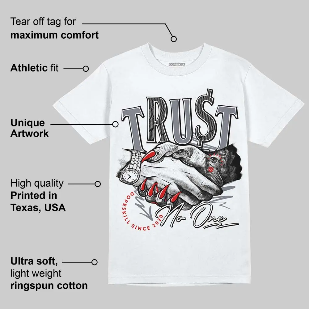 Fire Red 9s DopeSkill T-Shirt Trust No One Graphic sold by DopeSkill product image thumbnail 3