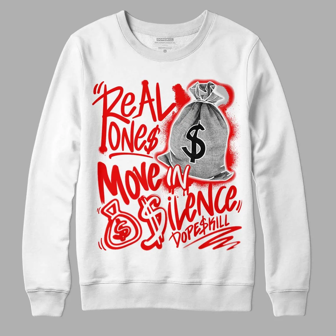 Cherry 11s DopeSkill Sweatshirt Real Ones Move In Silence Graphic sold by DopeSkill