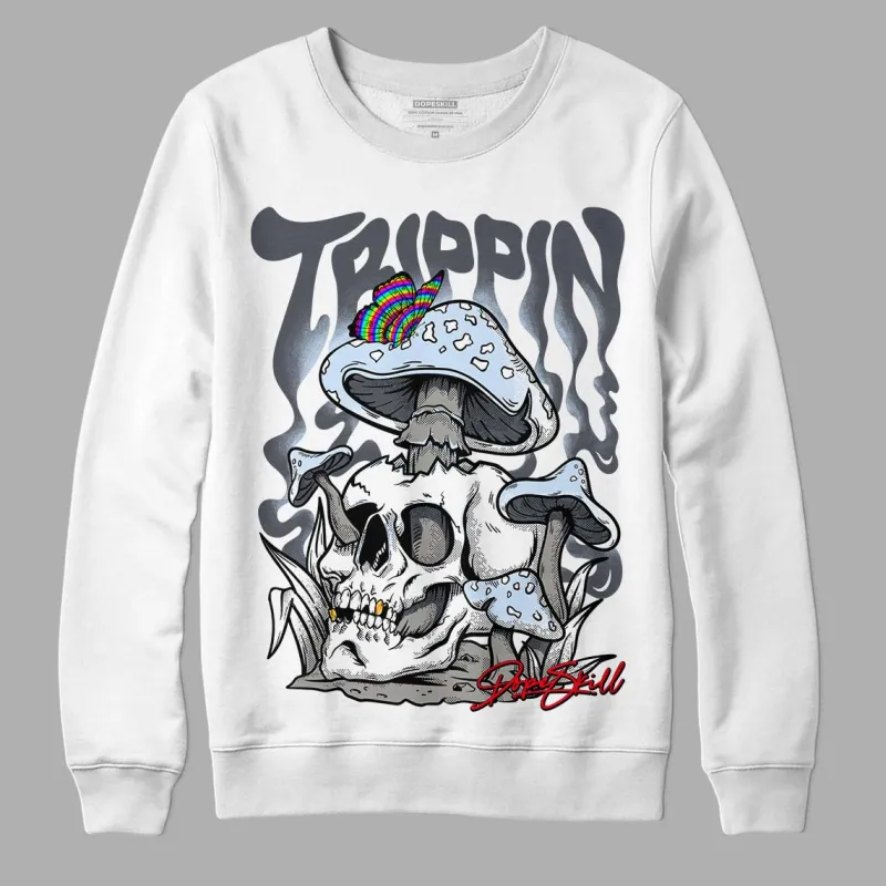Cool Grey 11s DopeSkill Sweatshirt Trippin Graphic sold by DopeSkill