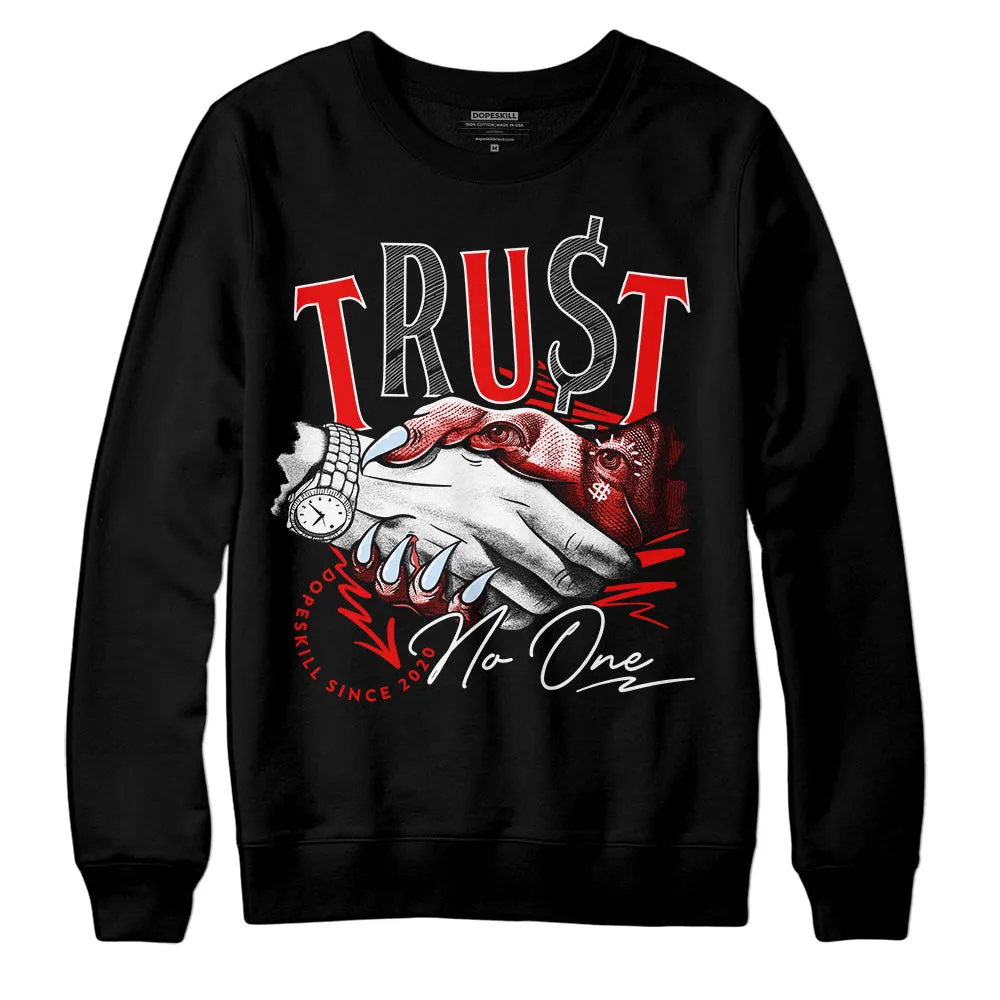 Cherry 11s DopeSkill Sweatshirt Trust No One Graphic sold by DopeSkill product image thumbnail 2