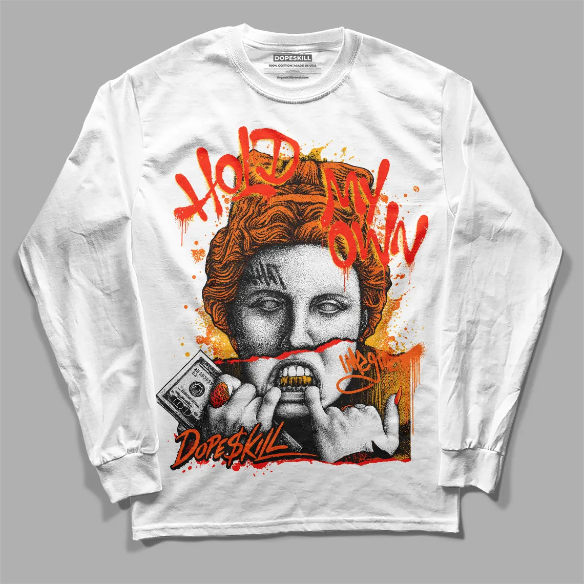 Orange Black White DopeSkill Long Sleeve T-Shirt Hold My Own Graphic sold by DopeSkill