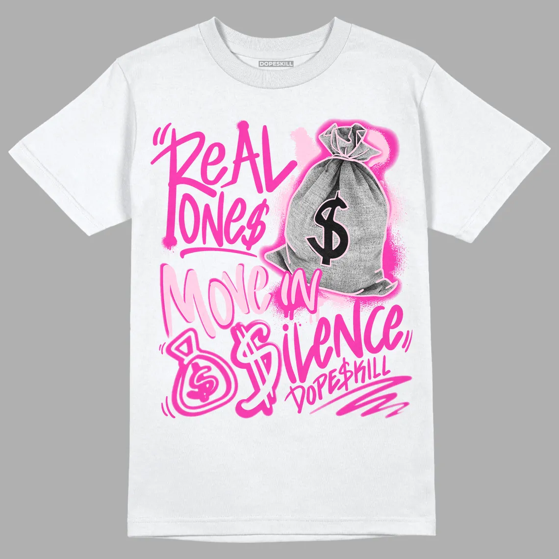 Triple Pink Dunk Low DopeSkill T-Shirt Real Ones Move In Silence Graphic sold by DopeSkill