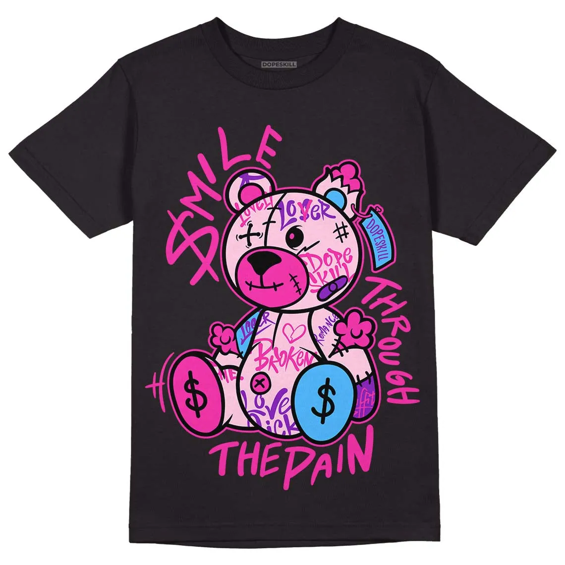 Triple Pink Dunk Low DopeSkill T-Shirt Smile Through The Pain Graphic sold by DopeSkill product image thumbnail 2
