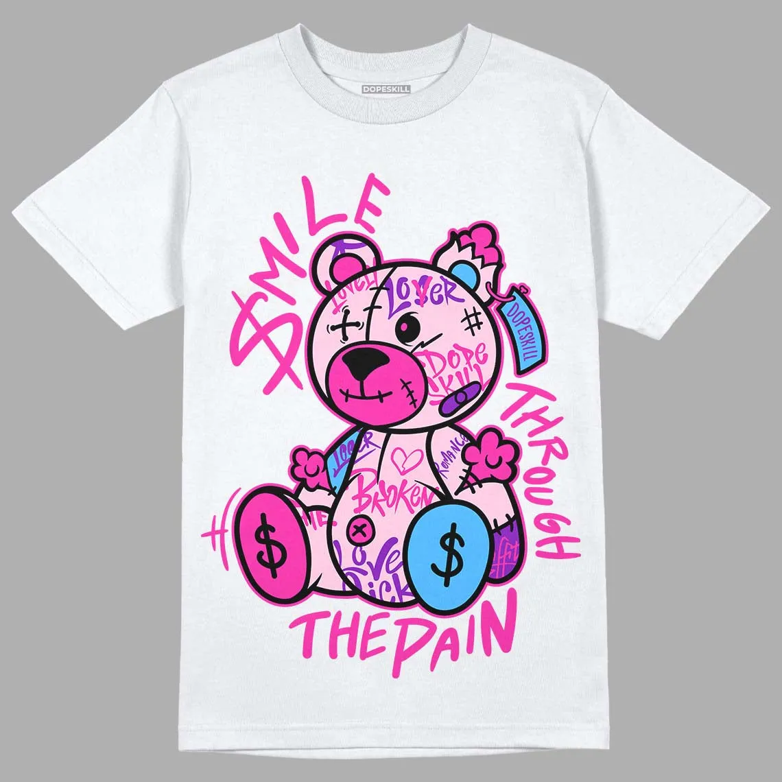 Triple Pink Dunk Low DopeSkill T-Shirt Smile Through The Pain Graphic sold by DopeSkill
