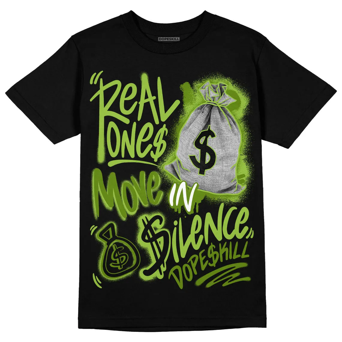 Dunk Low 'Chlorophyll' DopeSkill T-Shirt Real Ones Move In Silence Graphic sold by DopeSkill product image thumbnail 2