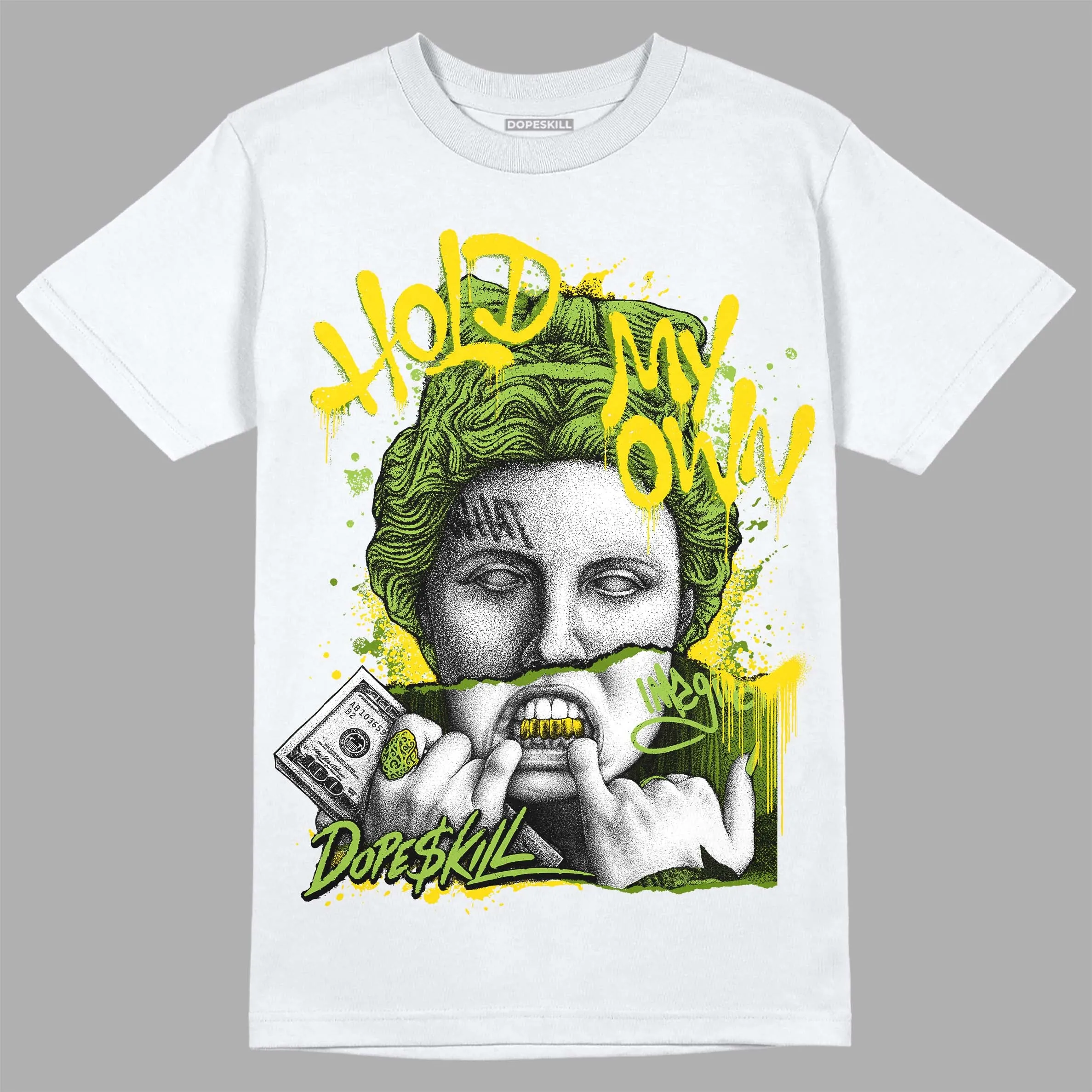 Dunk Low 'Chlorophyll' DopeSkill T-Shirt Hold My Own Graphic sold by DopeSkill