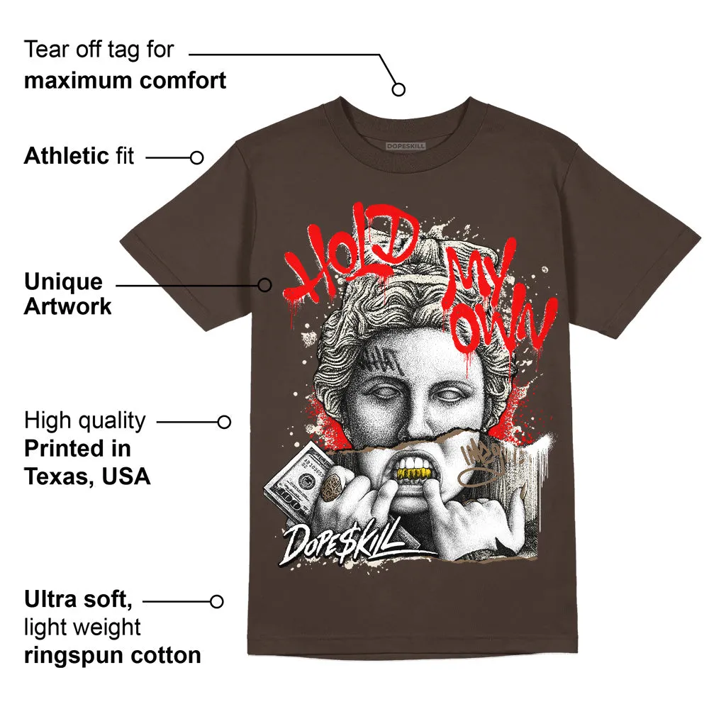 AJ 1 Low OG “Reverse Mocha” DopeSkill Ridgerock T-shirt Hold My Own Graphic sold by DopeSkill product image thumbnail 2