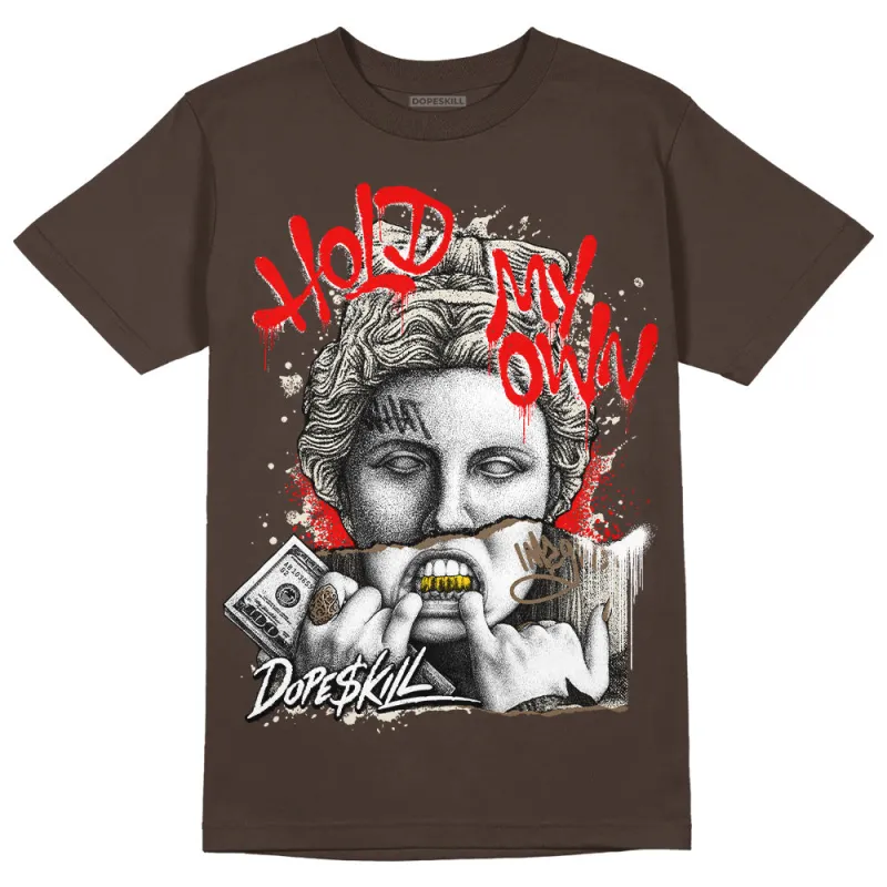 AJ 1 Low OG “Reverse Mocha” DopeSkill Ridgerock T-shirt Hold My Own Graphic made by DopeSkill