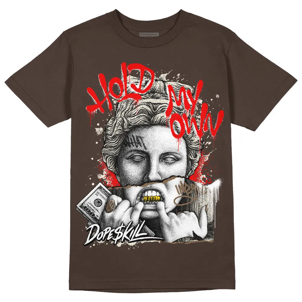 AJ 1 Low OG “Reverse Mocha” DopeSkill Ridgerock T-shirt Hold My Own Graphic sold by DopeSkill