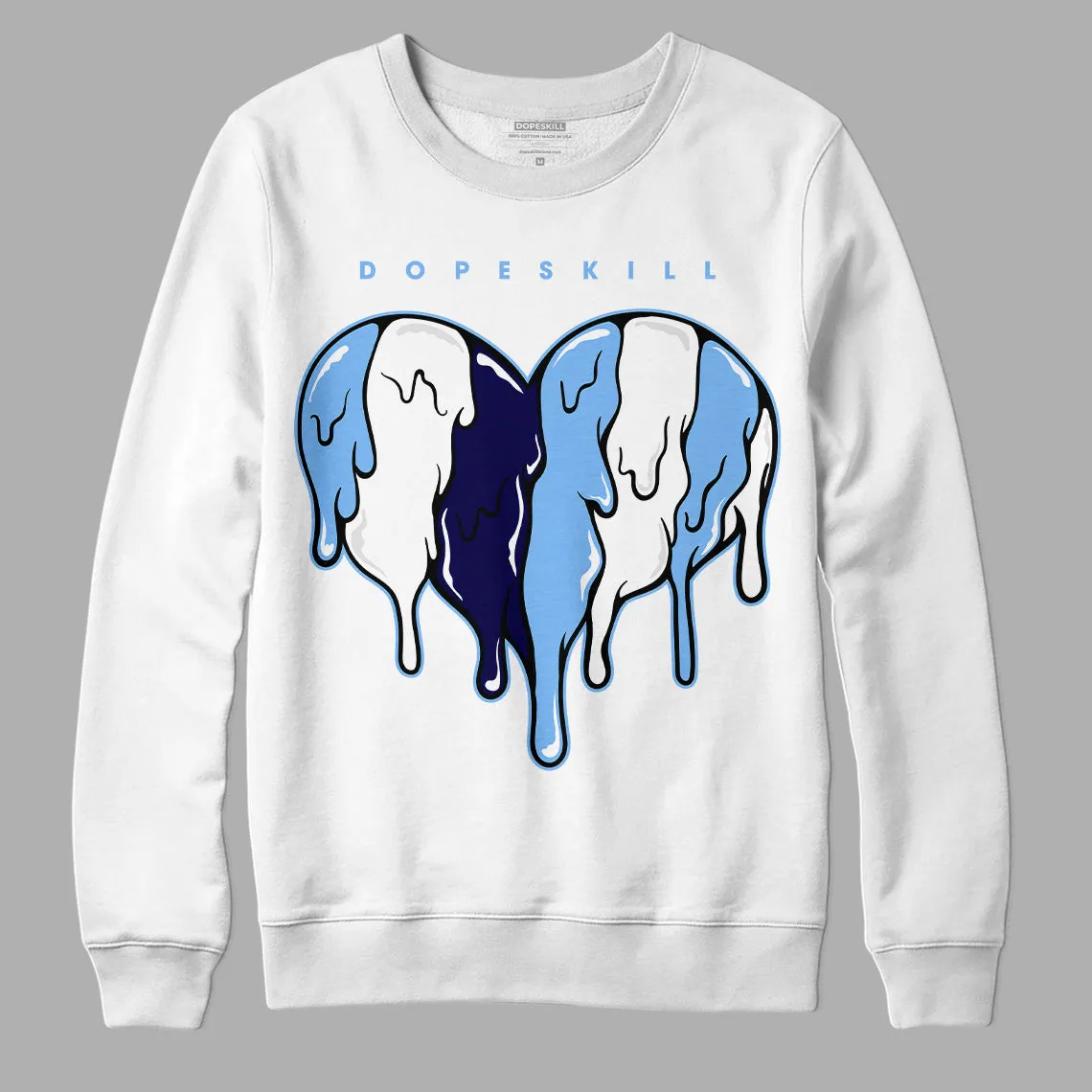 AJ 6 University Blue DopeSkill Sweatshirt Slime Drip Heart Graphic sold by DopeSkill