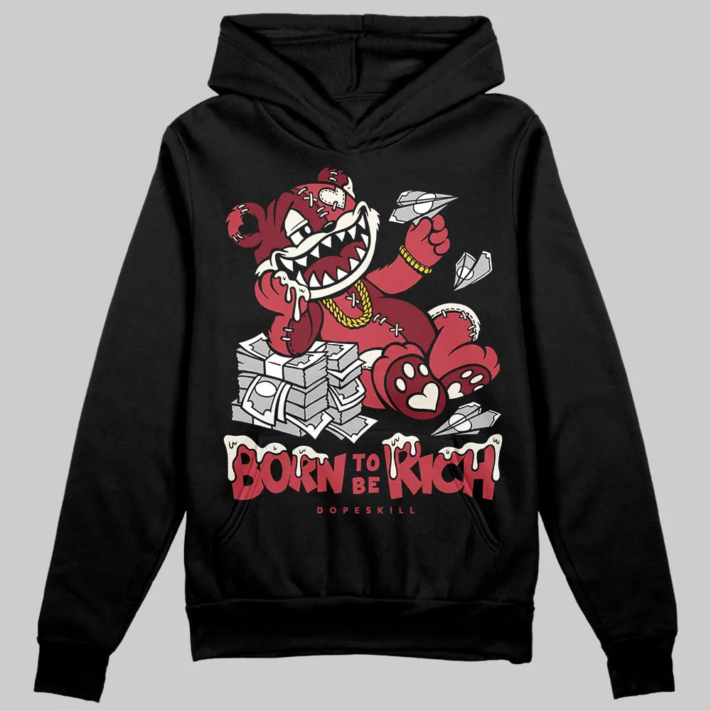Valentine’s Day 4s DopeSkill Hoodie Sweatshirt Born To Be Rich Graphic sold by DopeSkill product image thumbnail 2