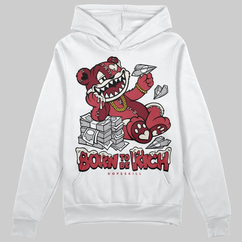 Valentine’s Day 4s DopeSkill Hoodie Sweatshirt Born To Be Rich Graphic sold by DopeSkill