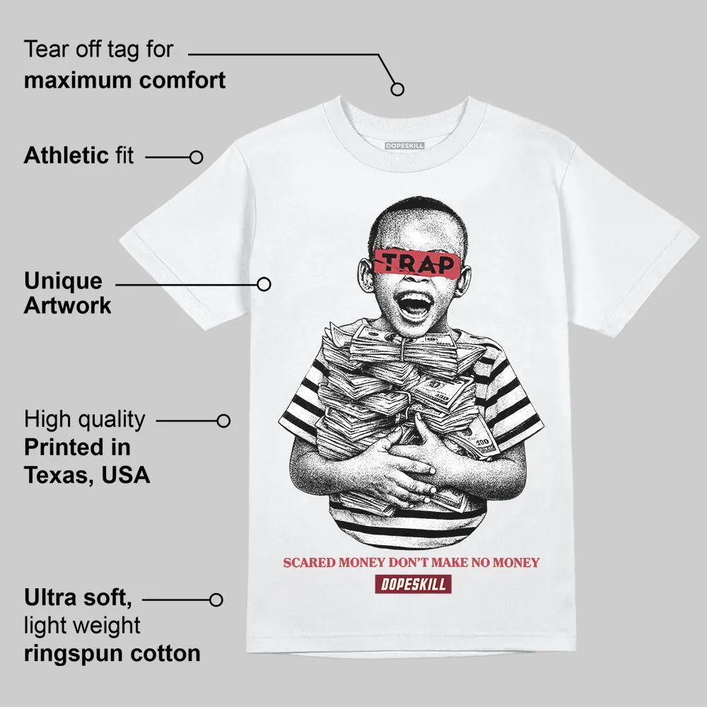 Valentine’s Day 4s DopeSkill T-Shirt Scared Money Don't Make No Money Graphic sold by DopeSkill product image thumbnail 3