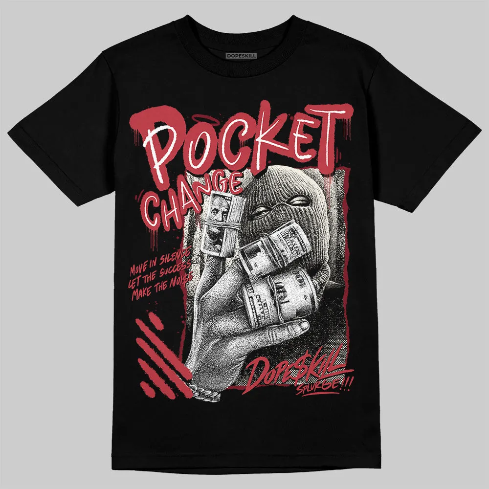 Valentine’s Day 4s DopeSkill T-Shirt Pocket Change Graphic sold by DopeSkill product image thumbnail 2