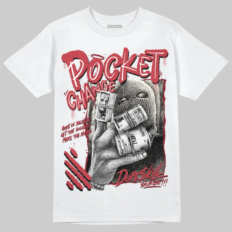 Valentine’s Day 4s DopeSkill T-Shirt Pocket Change Graphic sold by DopeSkill