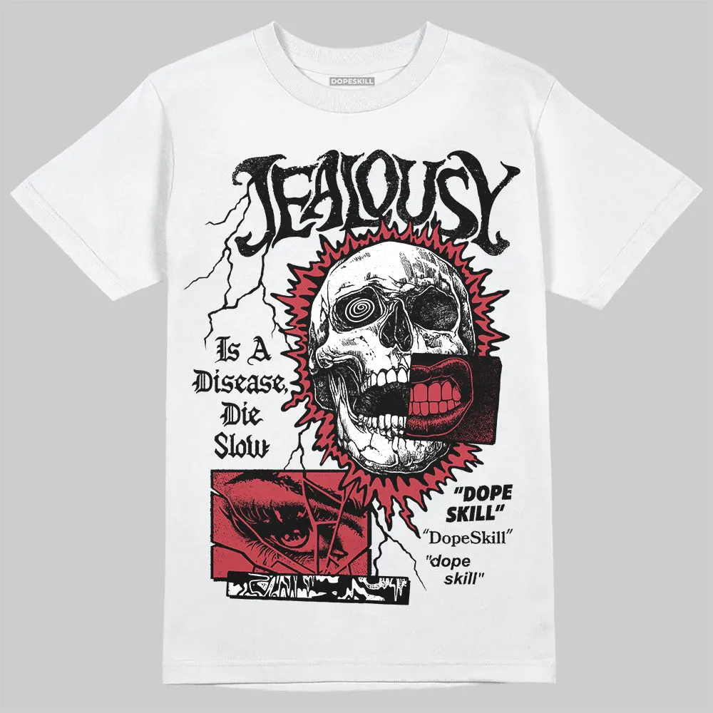 Valentine’s Day 4s DopeSkill T-Shirt Jealousy Graphic sold by DopeSkill