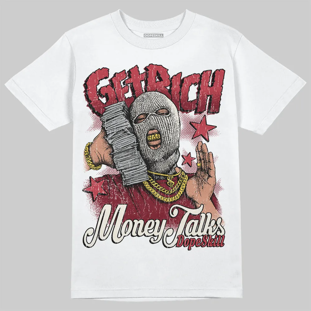 Valentine’s Day 4s DopeSkill T-Shirt Get Rich Graphic sold by DopeSkill