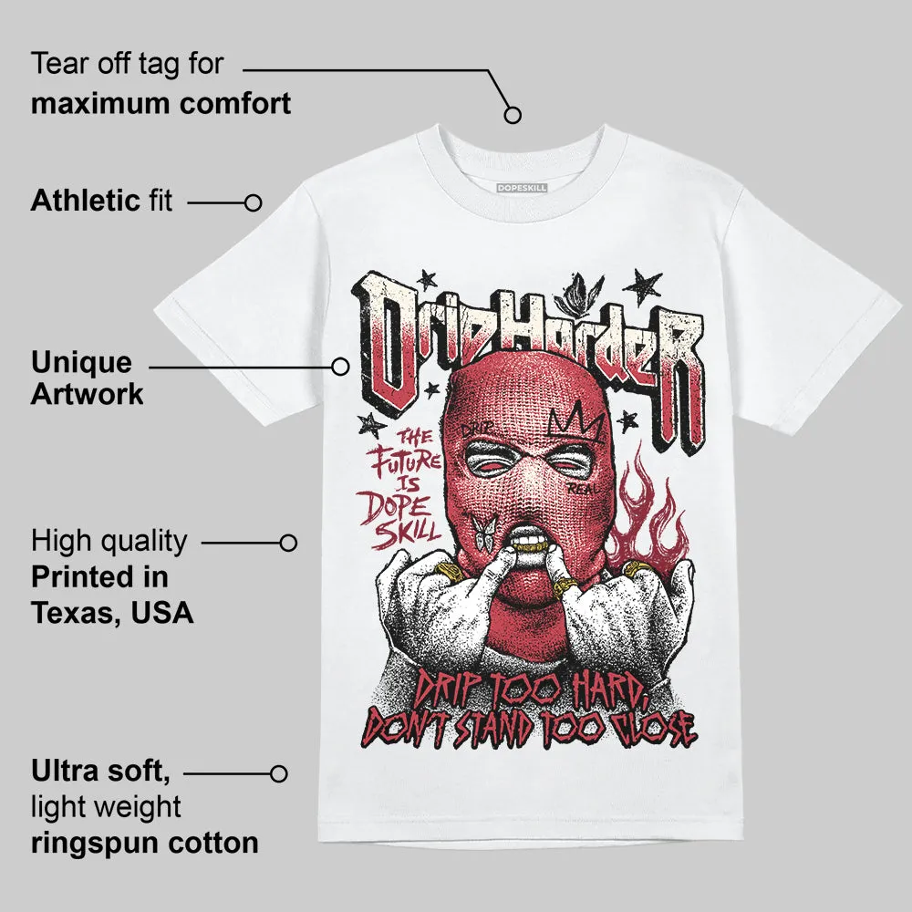 Valentine’s Day 4s DopeSkill T-Shirt Drip Harder Graphic sold by DopeSkill product image thumbnail 3
