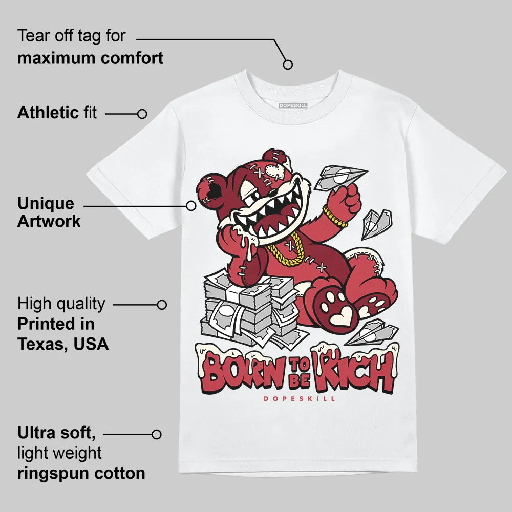 Valentine’s Day 4s DopeSkill T-Shirt Born To Be Rich Graphic sold by DopeSkill product image thumbnail 3