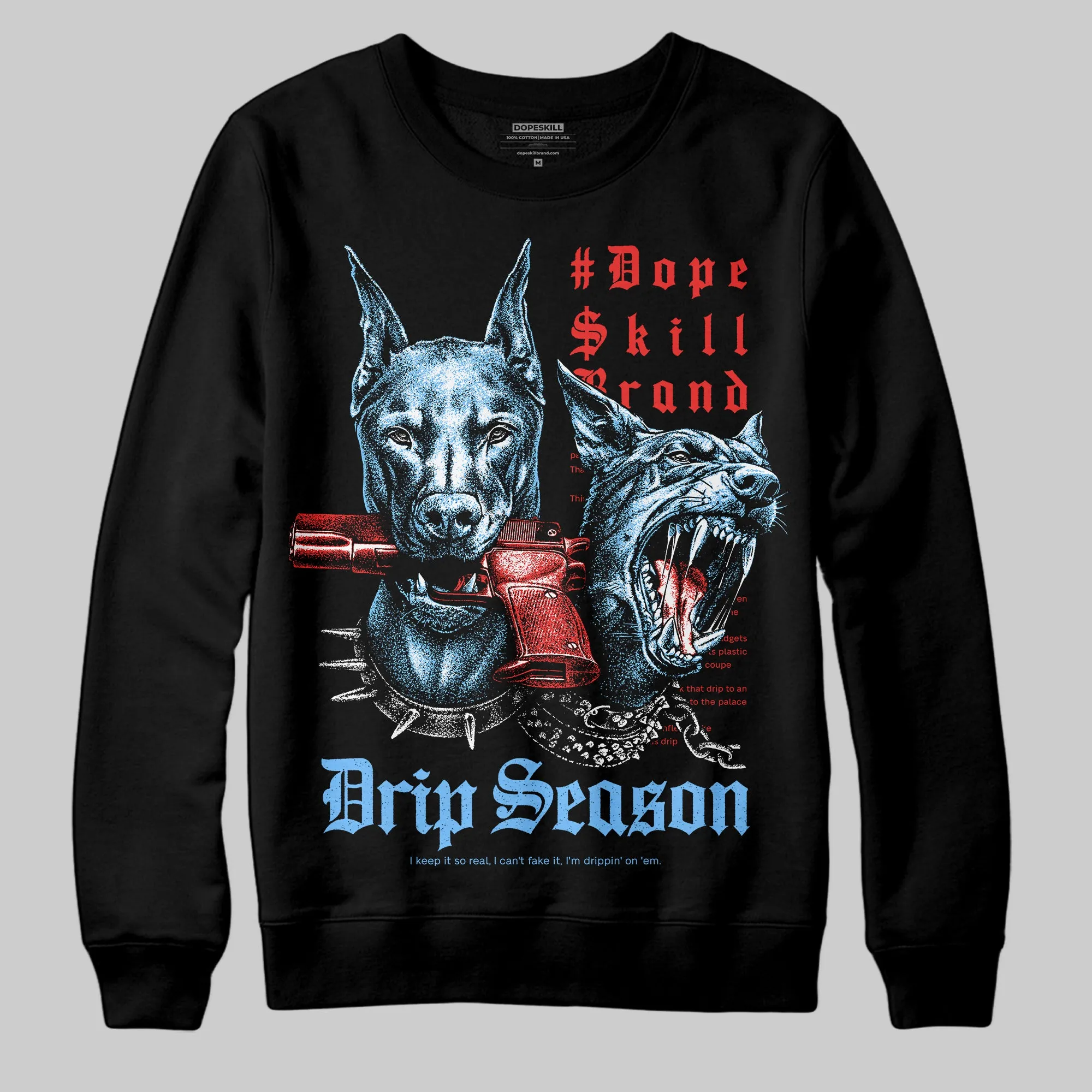 University Blue 'New Drip Season' DopeSkill Graphic Sweatshirt sold by DopeSkill product image thumbnail 2