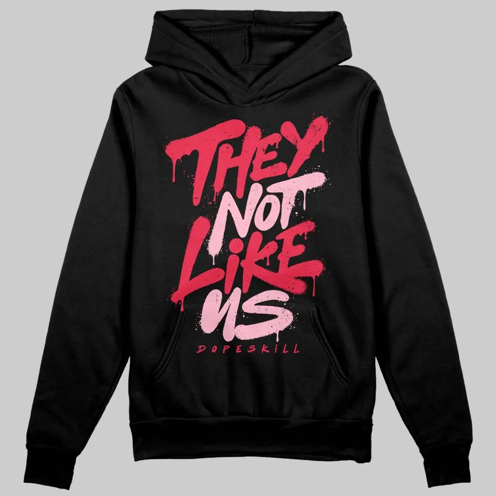 Dunk Valentine's Day DopeSkill Hoodie Sweatshirt They Not Like Us Graphic sold by DopeSkill product image thumbnail 2