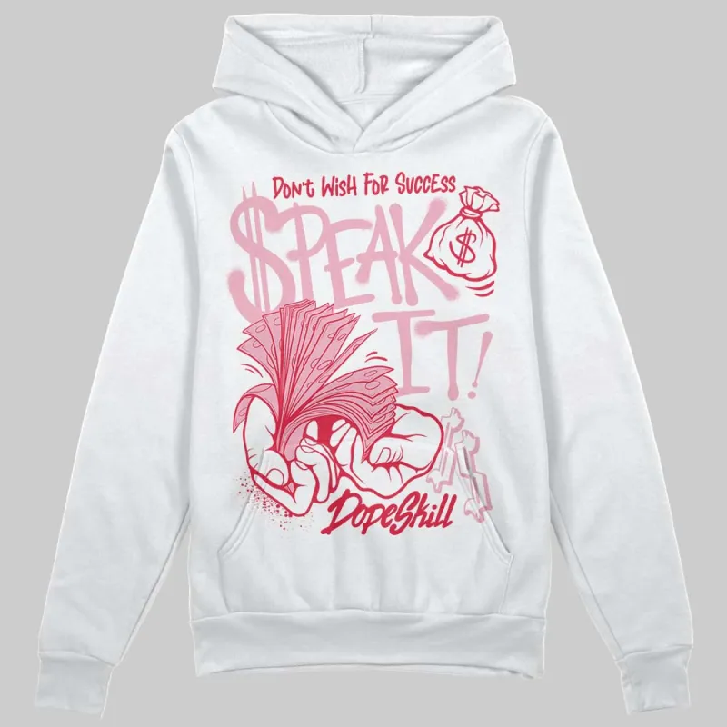 Dunk Valentine's Day DopeSkill Hoodie Sweatshirt Speak It Graphic sold by DopeSkill