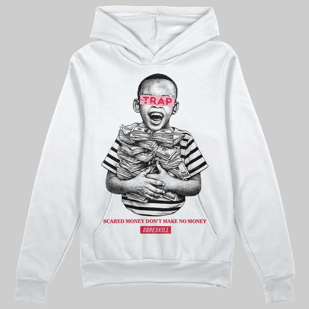 Dunk Valentine's Day DopeSkill Hoodie Sweatshirt Scared Money Don't Make No Money Graphic sold by DopeSkill