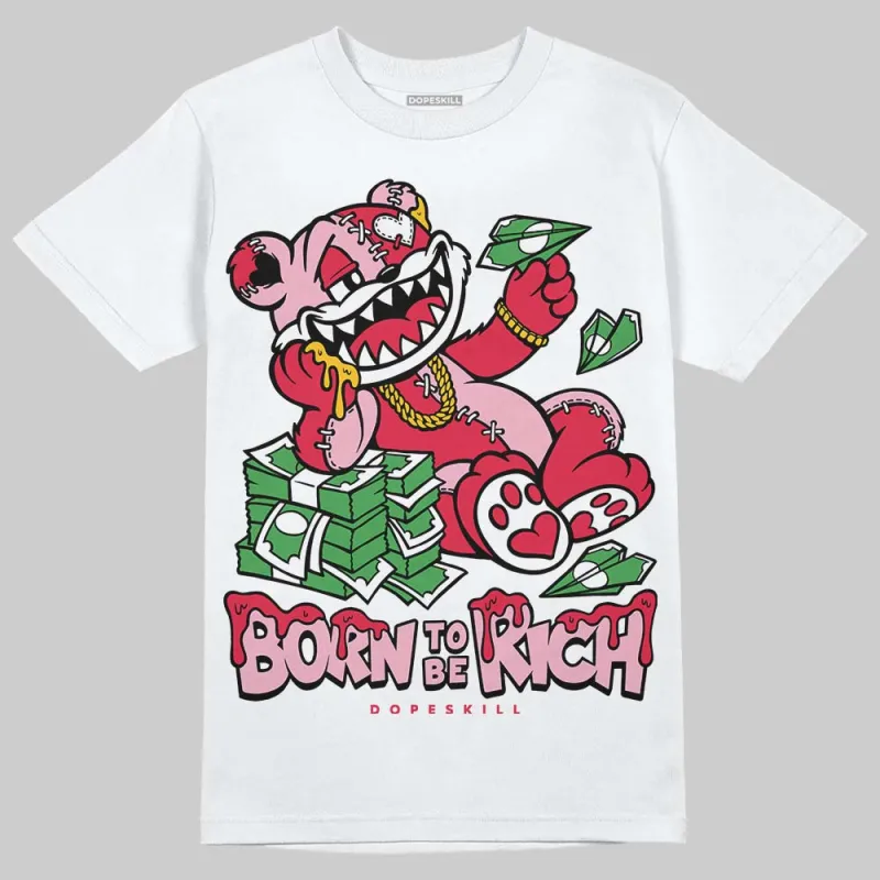 Dunk Valentine's Day DopeSkill T-Shirt Born To Be Rich Graphic sold by DopeSkill