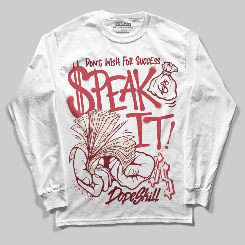 Valentine’s Day 4s DopeSkill Long Sleeve T-Shirt Speak It Graphic sold by DopeSkill