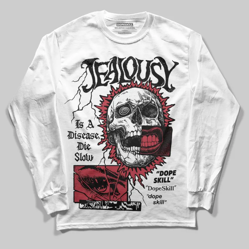 Valentine’s Day 4s DopeSkill Long Sleeve T-Shirt Jealousy Graphic sold by DopeSkill