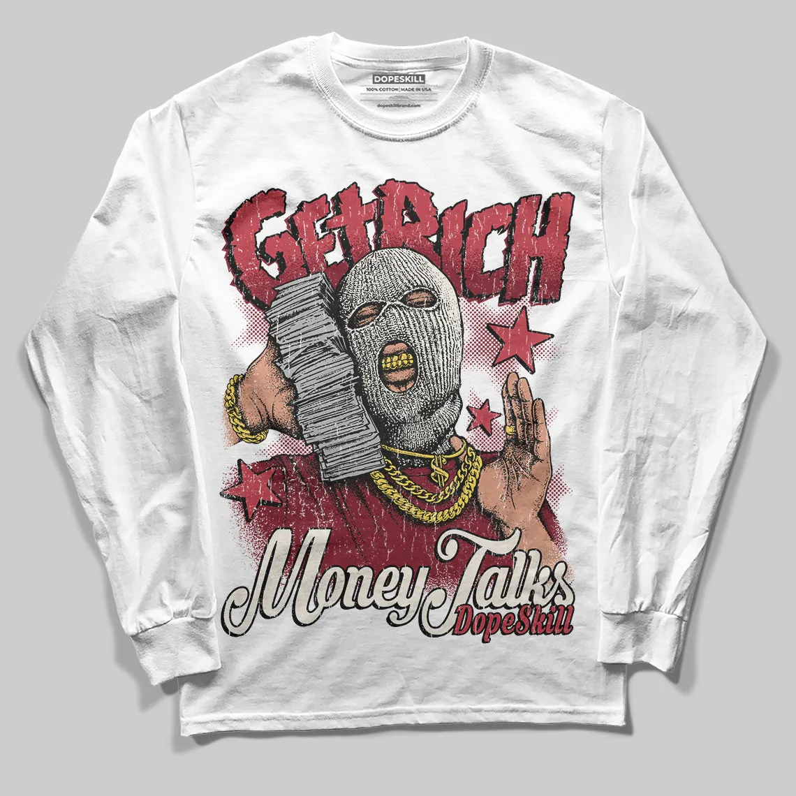 Valentine’s Day 4s DopeSkill Long Sleeve T-Shirt Get Rich Graphic sold by DopeSkill