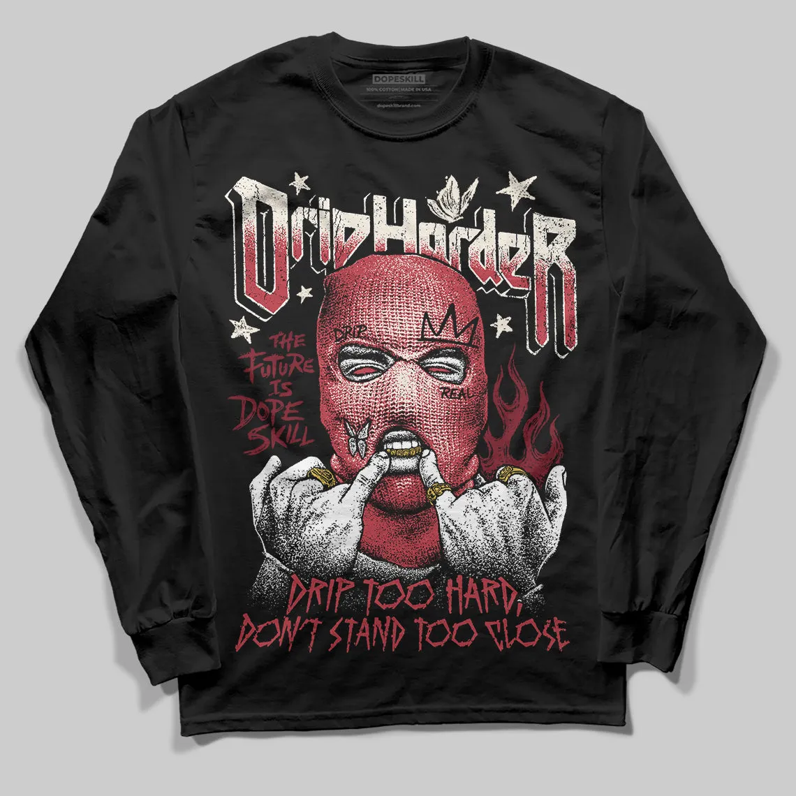 Valentine’s Day 4s DopeSkill Long Sleeve T-Shirt Drip Harder Graphic sold by DopeSkill product image thumbnail 2