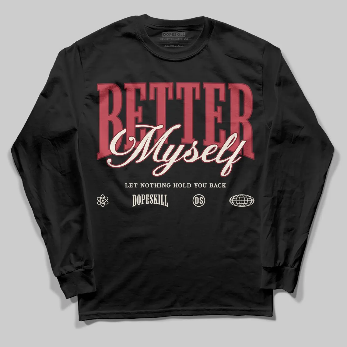 Valentine’s Day 4s DopeSkill Long Sleeve T-Shirt Better Myself Graphic sold by DopeSkill product image thumbnail 2