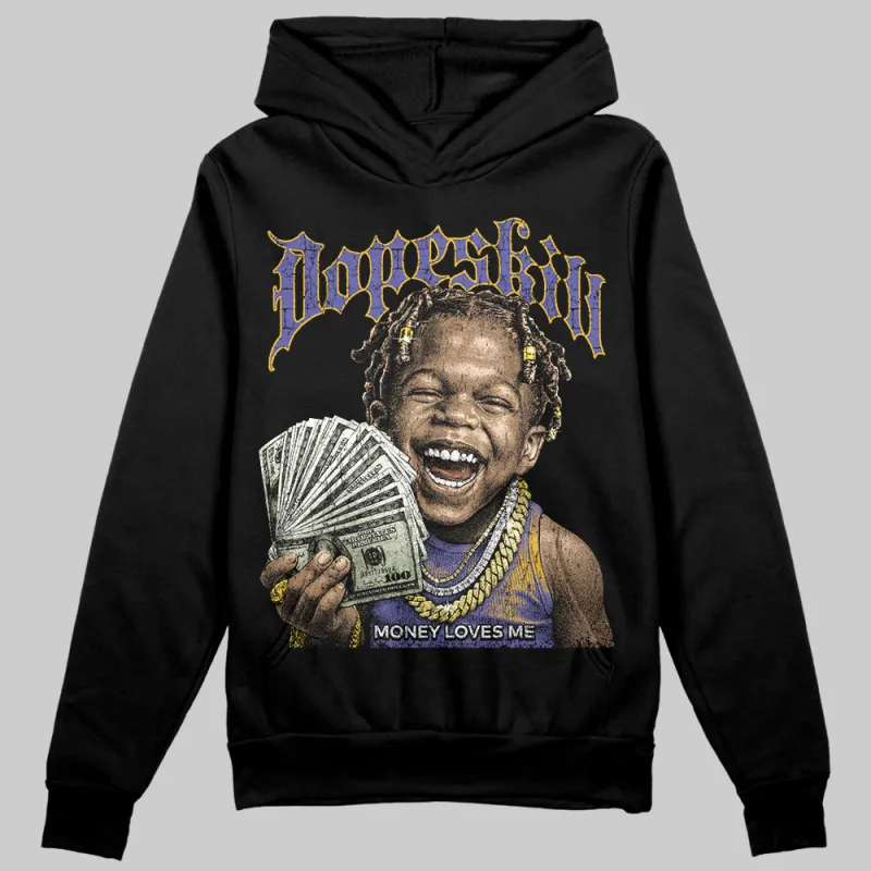 Lakers 4s DopeSkill Hoodie Sweatshirt Money Loves Me Graphic made by DopeSkill