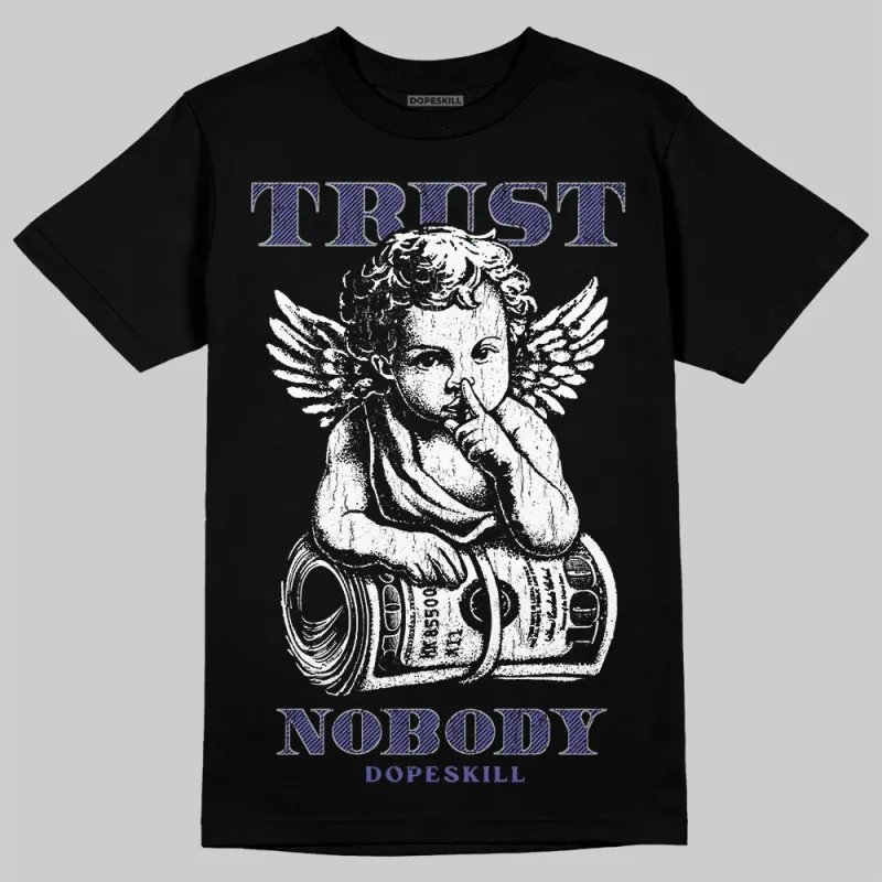Lakers 4s DopeSkill T-Shirt Trust Nobody Graphic sold by DopeSkill