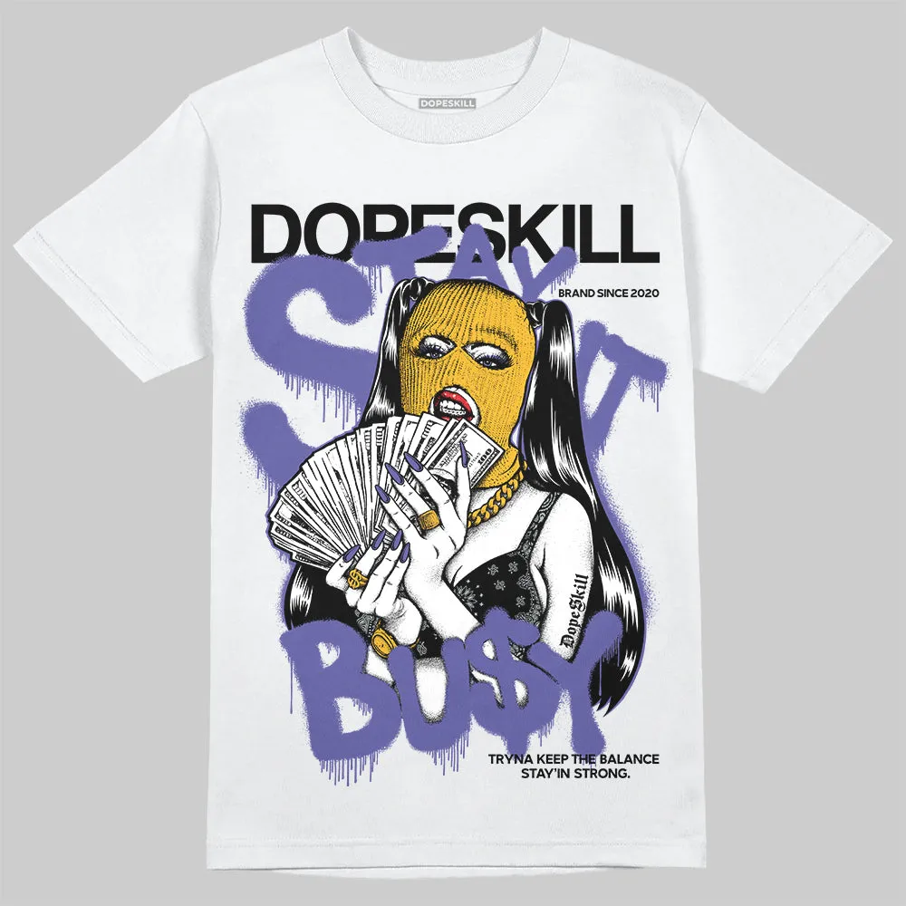 Lakers 4s DopeSkill T-Shirt Stay It Busy Graphic sold by DopeSkill product image thumbnail 2