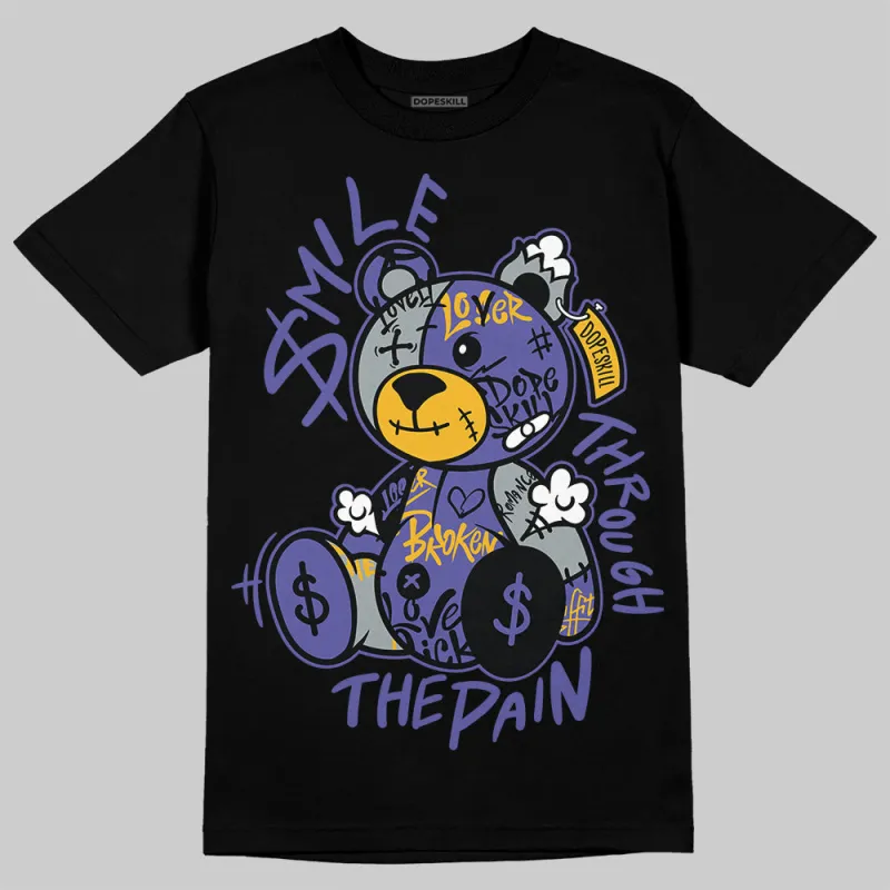 Lakers 4s DopeSkill T-Shirt Smile Through The Pain Graphic sold by DopeSkill