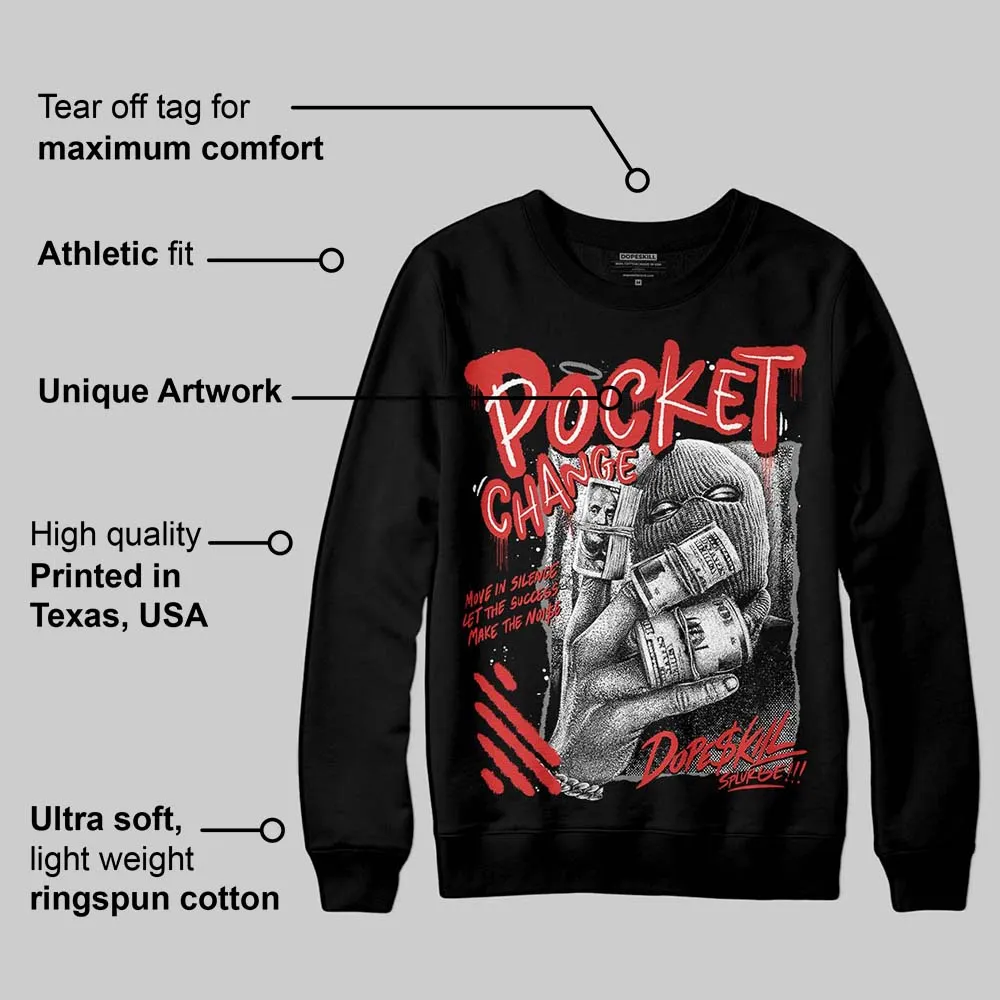 Reverse Infrared 6s DopeSkill Sweatshirt Pocket Change Graphic sold by DopeSkill product image thumbnail 3