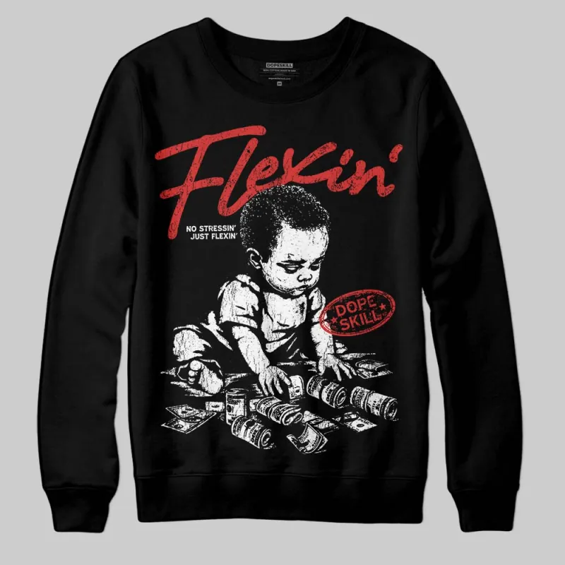 Reverse Infrared 6s DopeSkill Sweatshirt Flexin' Graphic sold by DopeSkill