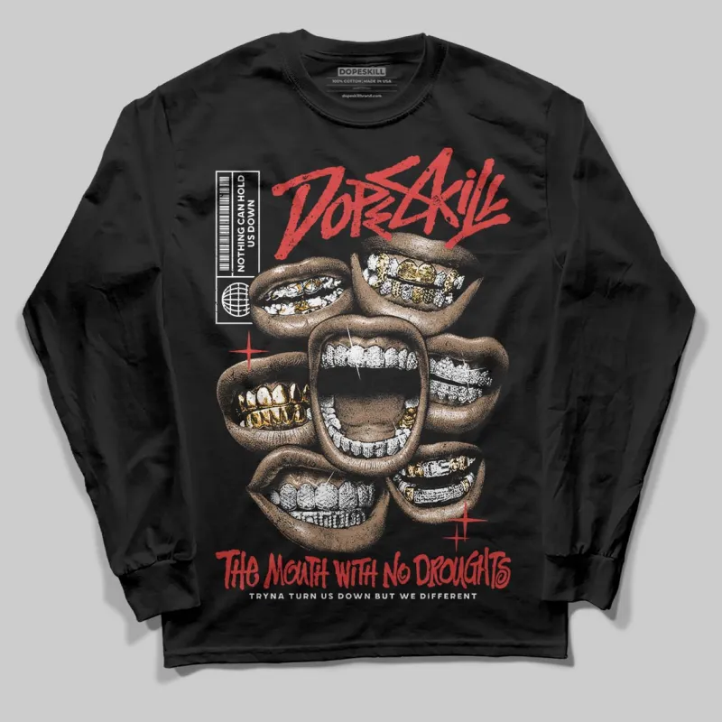 Reverse Infrared 6s DopeSkill Long Sleeve T-Shirt The Mouth With No Droughts Graphic sold by DopeSkill