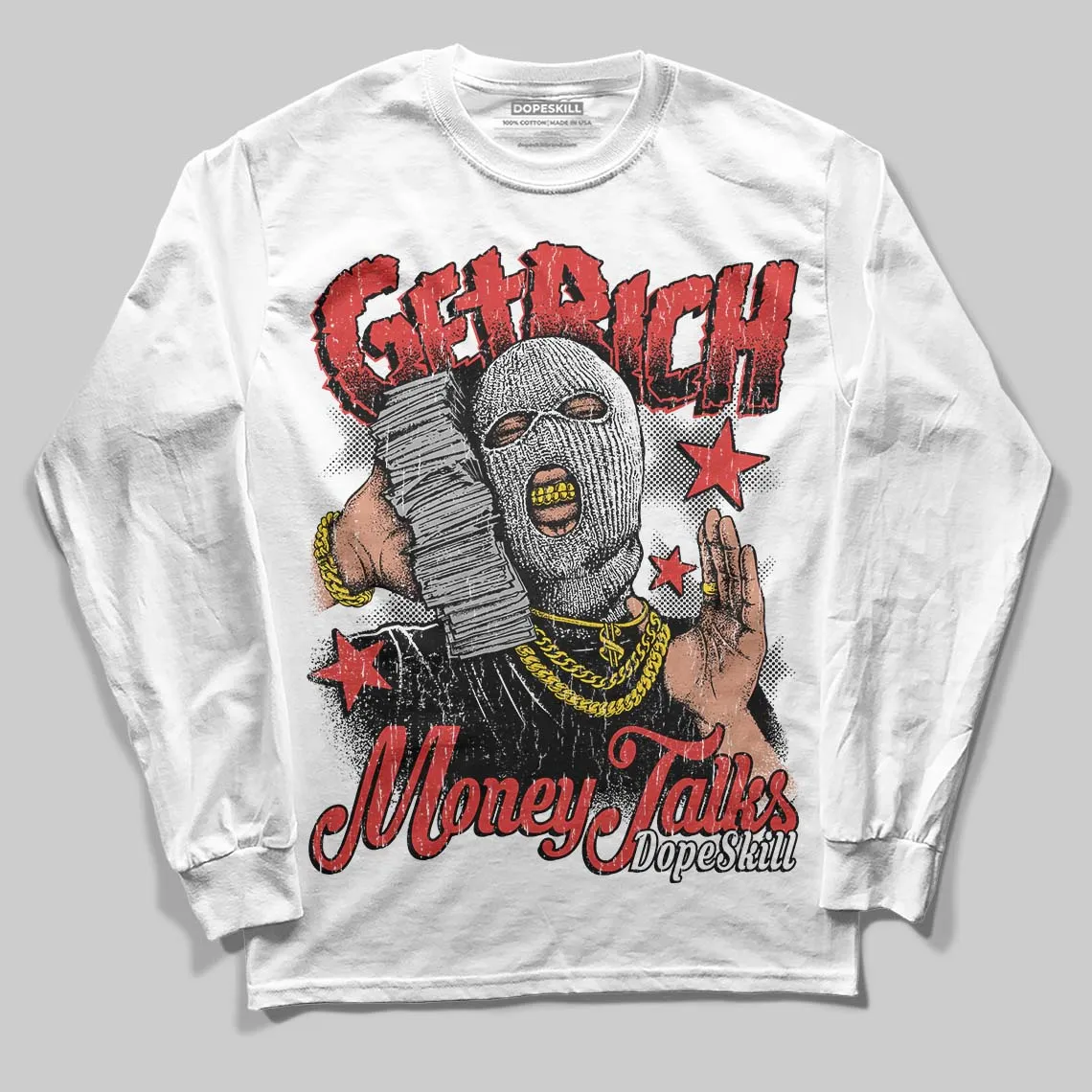 Reverse Infrared 6s DopeSkill Long Sleeve T-Shirt Get Rich Graphic sold by DopeSkill product image thumbnail 2