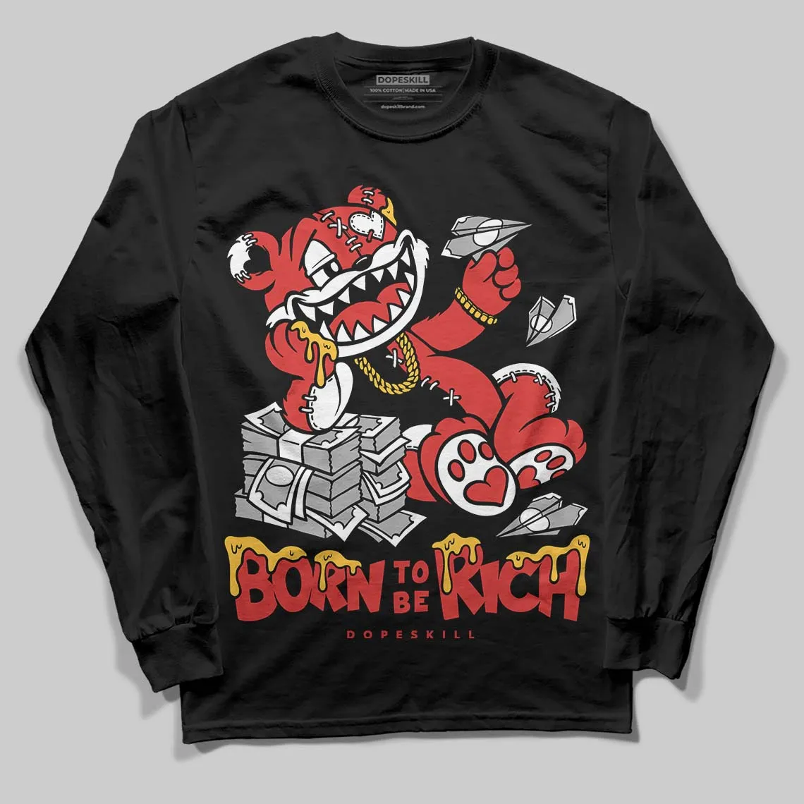 Reverse Infrared 6s DopeSkill Long Sleeve T-Shirt Born To Be Rich Graphic sold by DopeSkill